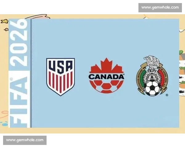 聚焦2026年美加墨世界杯全球足球新时代与三国盛会风云精彩前瞻